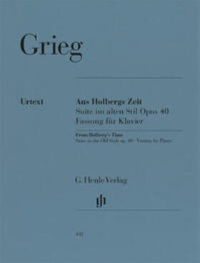 Herttrich / Steen-Nøkleberg |  Grieg, Edvard - Aus Holbergs Zeit op. 40, Suite im alten Stil | Buch |  Sack Fachmedien
