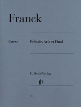 Franck / Heinemann |  Prélude, Aria et Final | Buch |  Sack Fachmedien