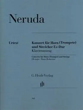 Rahmer |  Johann Baptist Georg Neruda - Konzert für Horn (Trompete) und Streicher Es-dur | Buch |  Sack Fachmedien