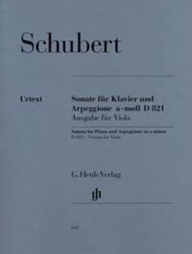 Schubert / Seiffert |  Schubert, Franz - Arpeggionesonate a-moll D 821 | Buch |  Sack Fachmedien