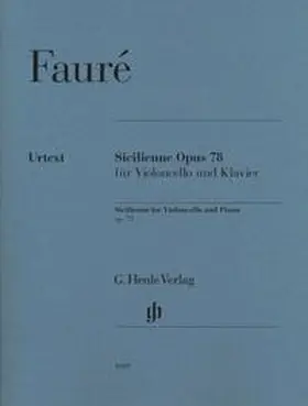 Nöckel |  Gabriel Fauré - Sicilienne op. 78 | Buch |  Sack Fachmedien