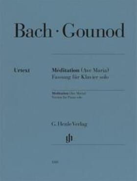 Condé |  Charles Gounod - Méditation, Ave Maria (Johann Sebastian Bach) | Buch |  Sack Fachmedien