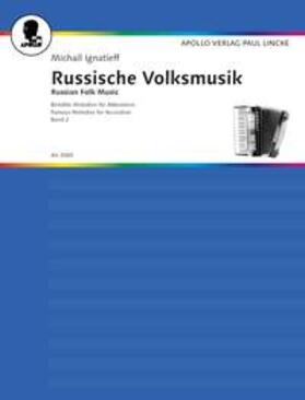 Ignatíeff |  Russische Volksmusik | Sonstiges |  Sack Fachmedien