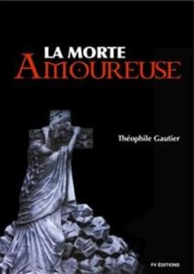 Gautier |  La Morte Amoureuse | eBook | Sack Fachmedien