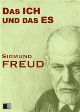 Freud |  Das ICH und das ES | eBook | Sack Fachmedien