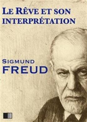 Freud |  Le rêve et son interprétation | eBook | Sack Fachmedien