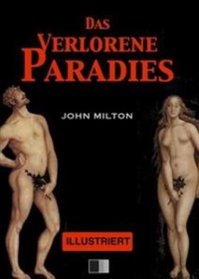 Milton |  Das Verlorene Paradies (Illustriert) | eBook | Sack Fachmedien