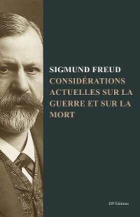 Freud / Jankélévitch |  Considérations actuelles sur la guerre et sur la mort | eBook | Sack Fachmedien