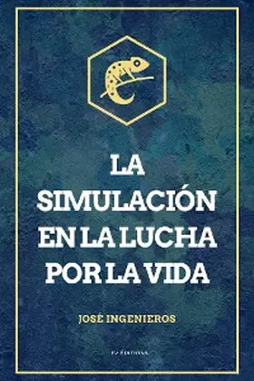 Ingenieros |  La simulación en la lucha por la vida | eBook | Sack Fachmedien