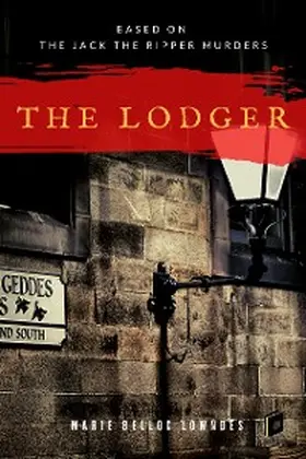 Lowndes |  The Lodger (based on the Jack the Ripper murders) | eBook | Sack Fachmedien