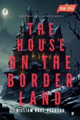 Hodgson |  The House on the Borderland | eBook | Sack Fachmedien