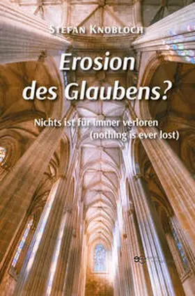 Knobloch |  EROSION DES GLAUBENS? | Buch |  Sack Fachmedien