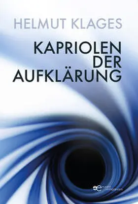 Klages |  KAPRIOLEN DER AUFKLÄRUNG | Buch |  Sack Fachmedien