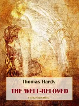 Hardy |  The Well-Beloved | eBook | Sack Fachmedien