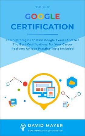 Mayer |  Google Certification | eBook | Sack Fachmedien