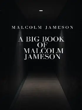 Jameson |  A Big Book of Malcolm Jameson | eBook | Sack Fachmedien