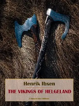 Ibsen |  The Vikings of Helgeland | eBook | Sack Fachmedien