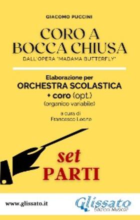 Puccini |  Coro a bocca chiusa - Orchestra scolastica (smim/liceo) set parti | eBook | Sack Fachmedien