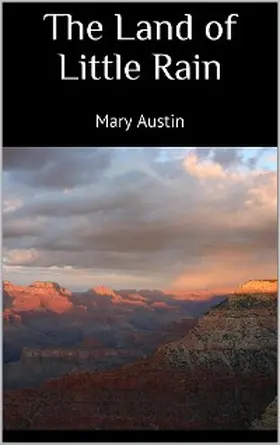 Austin |  The Land of Little Rain | eBook | Sack Fachmedien