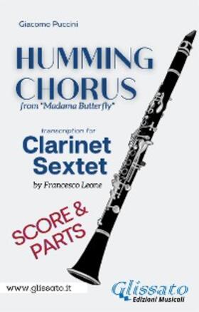 Puccini |  Humming Chorus -  Clarinet sextet (score & parts) | eBook | Sack Fachmedien