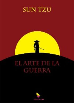 Tzu |  El arte de la guerra | eBook | Sack Fachmedien