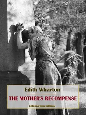 Wharton |  The Mother's Recompense | eBook | Sack Fachmedien