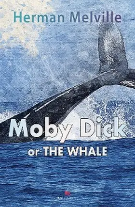 Melville |  Moby Dick or the Whale | eBook | Sack Fachmedien