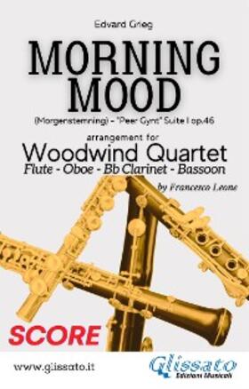 Grieg |  Woodwind Quartet: Morning Mood by Grieg (score) | eBook | Sack Fachmedien