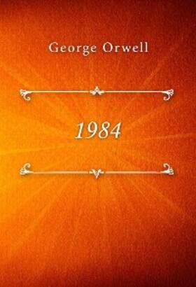 Orwell |  1984 | eBook | Sack Fachmedien