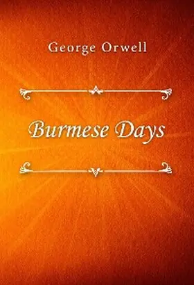 Orwell |  Burmese Days | eBook | Sack Fachmedien