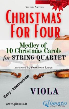 Authors / cura di Francesco Leone |  Viola part - String Quartet Medley "Christmas for four" | eBook | Sack Fachmedien