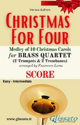 Authors / Carols / cura di Francesco Leone |  Brass Quartet "Christmas for four" Medley | eBook | Sack Fachmedien