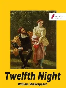 Shakespeare |  Twelfth Night (or What You Will) | eBook | Sack Fachmedien