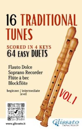 Newton / Canadian / Catalan |  16 Traditional Tunes - 64 easy soprano recorder duets (VOL.1) | eBook | Sack Fachmedien