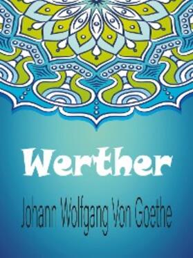 Goethe |  Werther | eBook | Sack Fachmedien