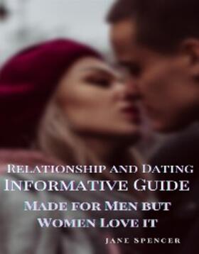 Spencer |  Relationship and Dating Informative Guide | eBook | Sack Fachmedien