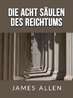 Allen |  Die acht säulen des Reichtums (Übersetzt) | eBook | Sack Fachmedien