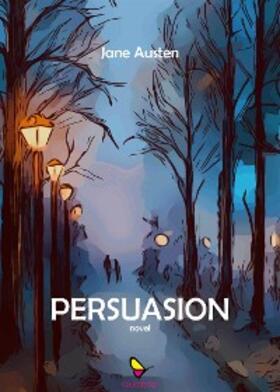 Austen |  Persuasion | eBook | Sack Fachmedien