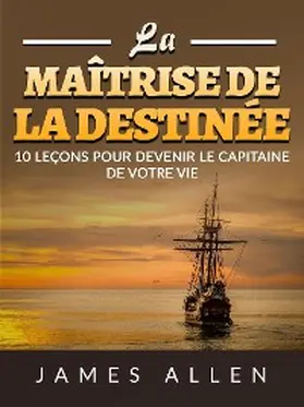 Allen |  La Maîtrise de la Destinée (Traduit) | eBook | Sack Fachmedien