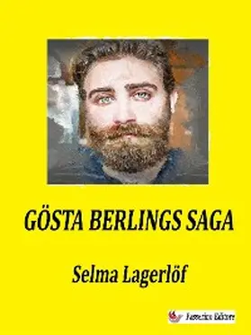 Lagerlöf |  Gösta Berlings saga | eBook | Sack Fachmedien