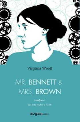 Woolf |  Mr. Bennett e Mrs. Brown | eBook | Sack Fachmedien