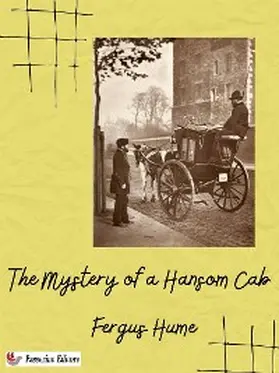 Hume |  The Mystery of a Hansom Cab | eBook | Sack Fachmedien