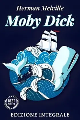 Herman |  Moby Dick - Herman Melville | eBook | Sack Fachmedien