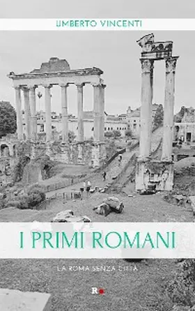 Vincenti |  I primi romani | eBook | Sack Fachmedien