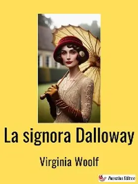 Woolf |  La signora Dalloway | eBook | Sack Fachmedien