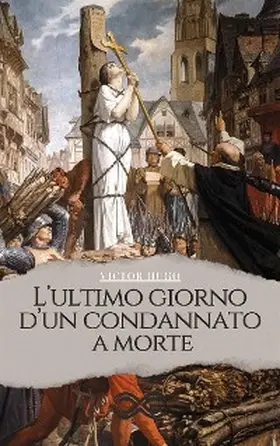 Hugo |  L'ultimo giorno d'un condannato a morte | eBook | Sack Fachmedien