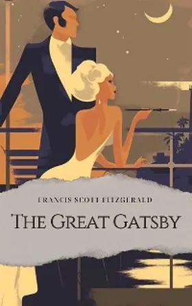 Scott Fitzgerald |  The Great Gatsby | eBook | Sack Fachmedien