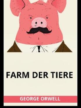 Orwell |  Farm der tiere (Übersetzt) | eBook | Sack Fachmedien