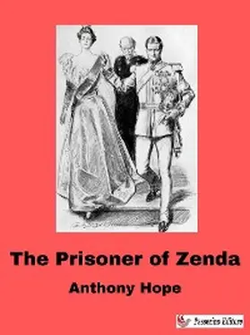 Hope |  The Prisoner of Zenda | eBook | Sack Fachmedien