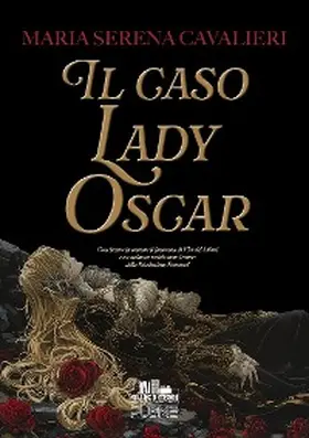 Cavalieri |  Il caso Lady Oscar | eBook | Sack Fachmedien